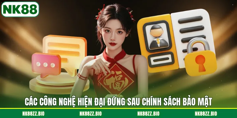 cac-cong-nghe-hien-dai-dung-sau-chinh-sach-bao-mat