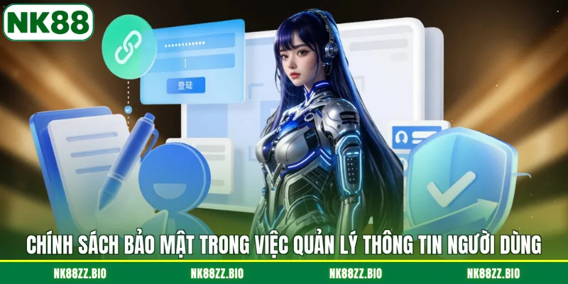 chinh-sach-bao-mat-trong-viec-quan-ly-thong-tin-nguoi-dung