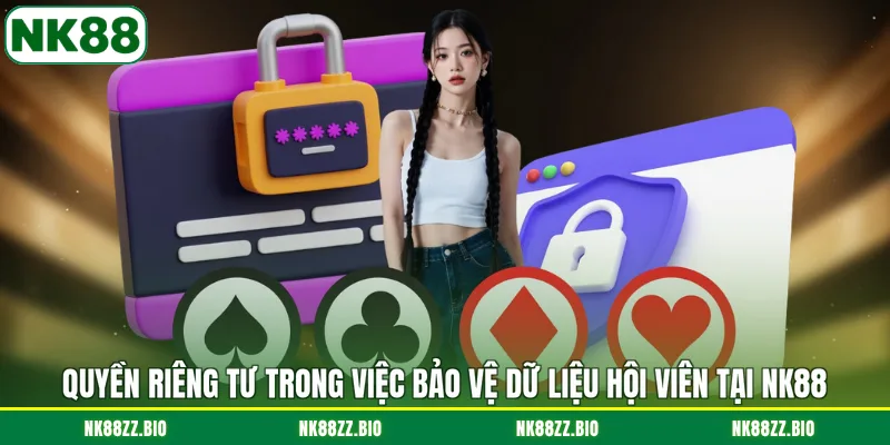 quyen-rieng-tu-trong-viec-bao-ve-du-lieu-hoi-vien-tai-nk88